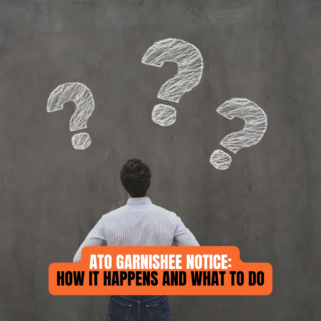 ATO Garnishee Notice: How It Happens and What to Do